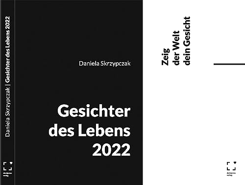 Gesichter des Lebens 2022 - Zeig der Welt dein Gesicht: | Der Bildband unserer Soldaten und Veteranen