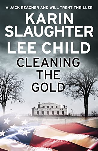 Cleaning the Gold: A gripping novella from two of the biggest crime thriller suspense writers in the world