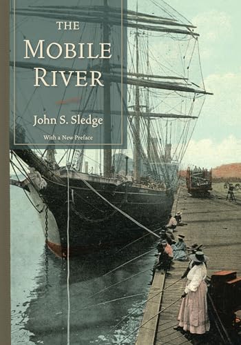 The Mobile River: With a New Preface von University of South Carolina Press