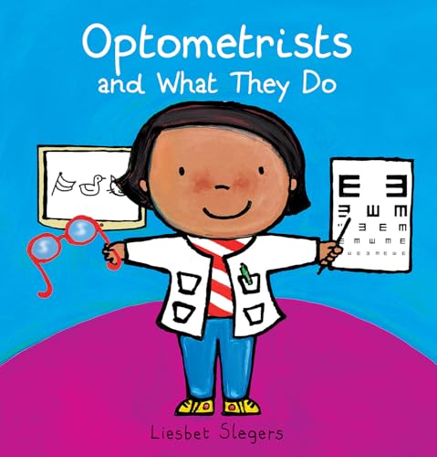 Optometrists and What They Do (Professions series, 13)