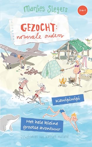 Kawipiwipi & Het hele kleine grootse avontuur 2-in-1 (normale ouders.) von Kluitman Alkmaar B.V., Uitgeverij