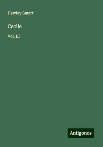 Cecile: Vol. III