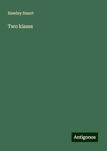 Two kisses von Antigonos Verlag