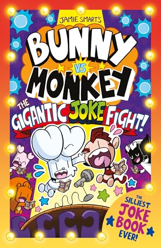 Bunny vs Monkey: The Gigantic Joke Fight! von David Fickling Books