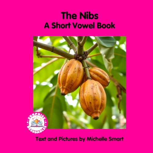 The Nibs: A Short Vowel Book (Surprise Decodables Level 2 Pink Series Short Vowels) von Surprise Decodables