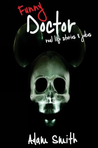 Funny Doctor: Real Life Stories & Jokes (Adult Jokes, Dirty Jokes, LOL, 2018) (Comedy Central) von CREATESPACE