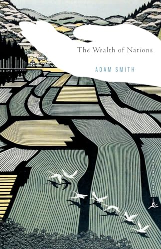 The Wealth of Nations: Adam Smith ; Introduction by Robert Reich ; Edited, With Notes, Marginal Summary, and Enlarged Index by Edwin Cannan (Modern Library Classics) von Modern Library