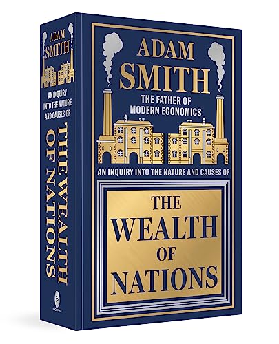 An Inquiry into the Nature and Causes of The Wealth of Nations