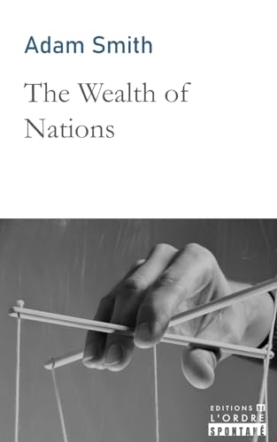 The Wealth of Nations von Independently published