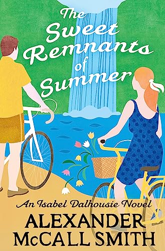 The Sweet Remnants of Summer (Isabel Dalhousie Novels) von Little, Brown