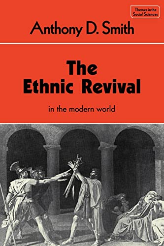 The Ethnic Revival (Themes in the Social Sciences) von Cambridge University Press