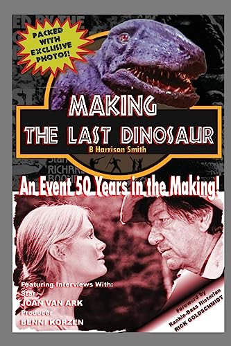 Making The Last Dinosaur