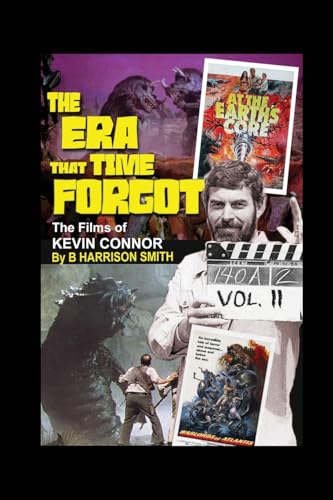 The Era That Time Forgot – Volume Two von BearManor Media