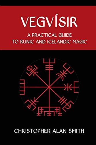 Vegvisir: A Practical Guide to Runic and Icelandic Magic