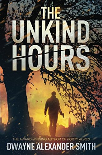 The Unkind Hours von Independently published