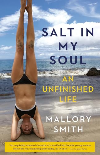 Salt in My Soul: An Unfinished Life von Random House Trade Paperbacks