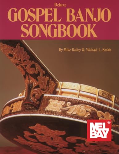 Deluxe Gospel Banjo Songbook von Mel Bay Publications, Inc.