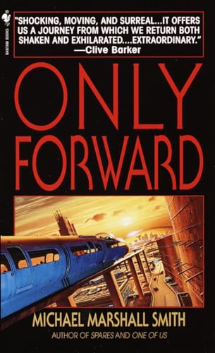 Only Forward: A Novel