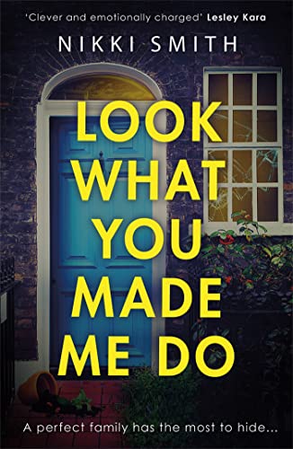 Look What You Made Me Do: The most emotional, gripping gut punch of a thriller this year!