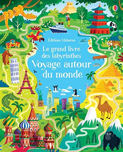 Le grand livre des labyrinthes - Voyage autour du monde von Usborne