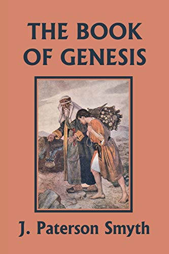 The Book of Genesis (Yesterday's Classics) (Bible for School and Home, Band 1)