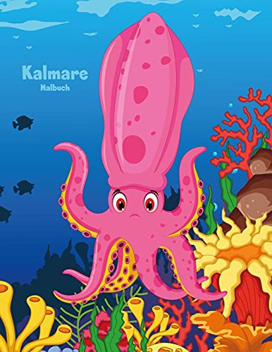 Kalmare-Malbuch 1 von CREATESPACE