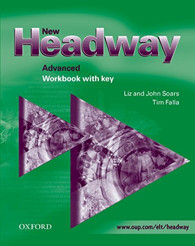 New Headway English Course. Workbook with Key. New Edition: Workbook (with Key) Advanced level