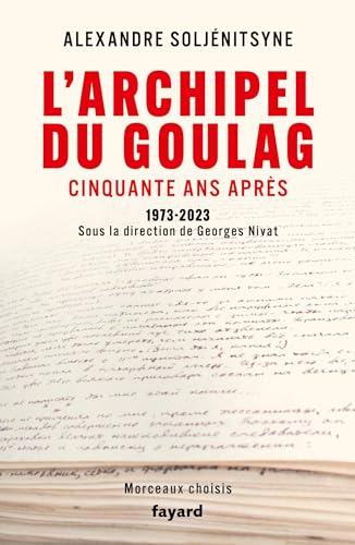 L'Archipel du Goulag, cinquante ans après: 1973-2023