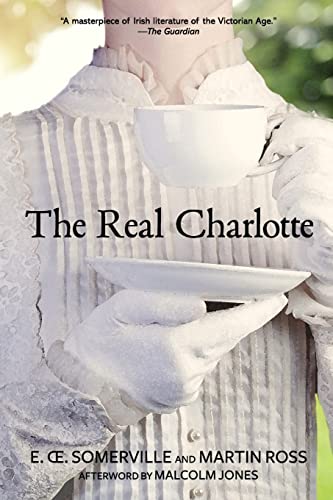 The Real Charlotte (Warbler Classics Annotated Edition) von Warbler Classics