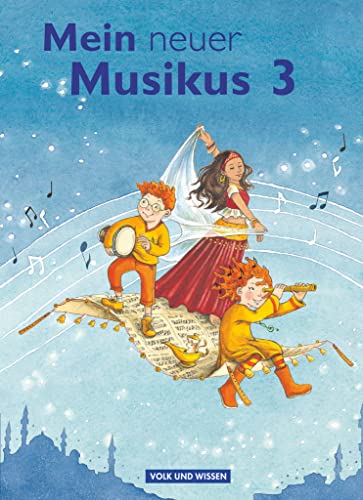 Mein neuer Musikus - Aktuelle Ausgabe - 3. Schuljahr: Schulbuch von Cornelsen Verlag GmbH