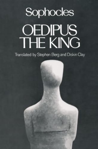 Oedipus the King (Greek Tragedy in New Translations): Sophocles
