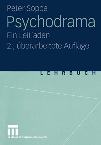 Psychodrama: Ein Leitfaden von VS Verlag für Sozialwissenschaften