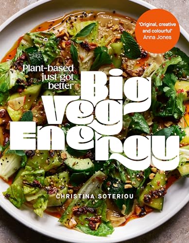 Big Veg Energy: Plant-based just got better von Ebury Press