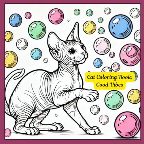 Cat Coloring Book: Good Vibes (Good Vibes: Pets Edition) von Independently published