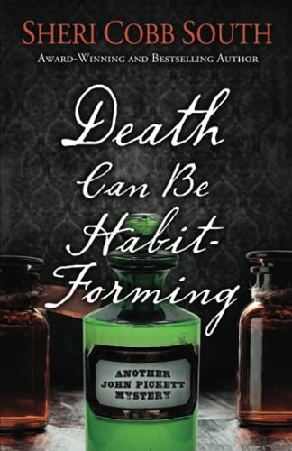 Death Can Be Habit-Forming: Another John Pickett Mystery von Sonatina Press