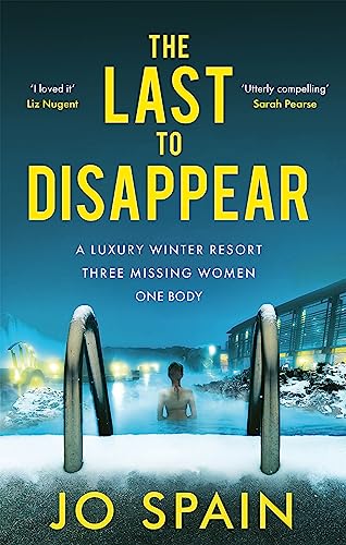 The Last to Disappear: a chilling and heart-pounding thriller full of surprise twists von Quercus