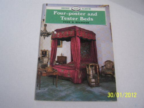 Four-poster and Tester Beds (Shire album, Band 253)