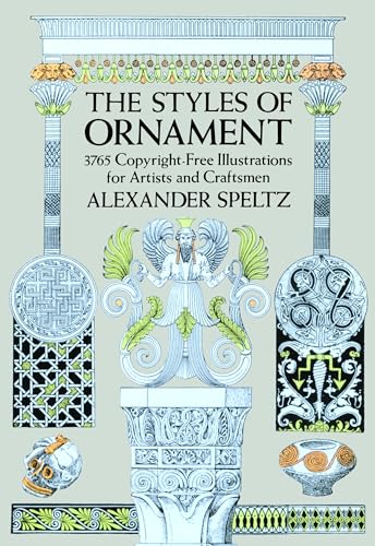 The Styles of Ornament (Dover Pictorial Archive) von Dover Publications