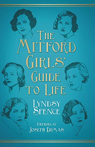 The Mitford Girls' Guide to Life von History Press