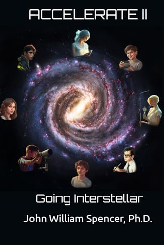 ACCELERATE II: Going Interstellar von Independently published