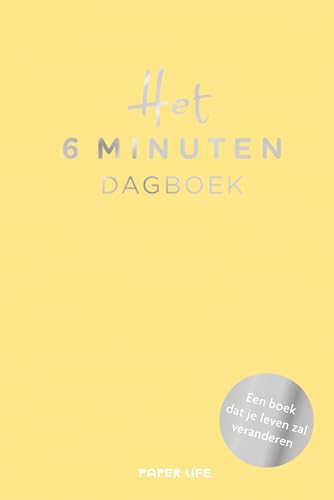 Het 6 minuten dagboek - gele editie: Een boek dat je leven zal veranderen von PaperLife