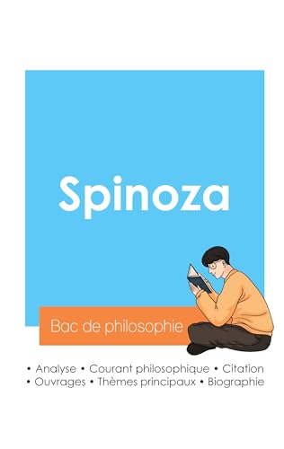Réussir son Bac de philosophie 2024 : Analyse du philosophe Spinoza