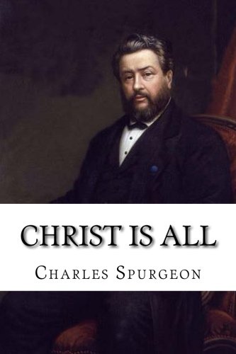 Christ is All von CreateSpace Independent Publishing Platform