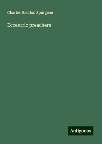 Eccentric preachers von Antigonos Verlag