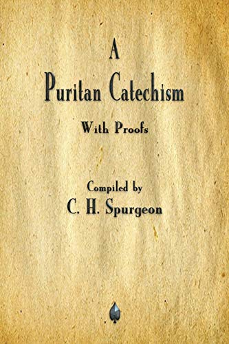 A Puritan Catechism von Watchmaker Publishing