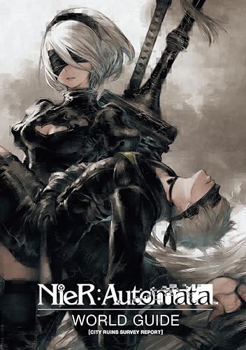 NieR: Automata World Guide Volume 1: City Ruins Survey Report