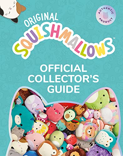 Squishmallows Official Collectors’ Guide: The Perfect Gift For Fans Of The #1 Plush Property von Farshore