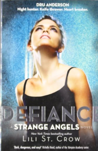 Strange Angels: Defiance: Book 4