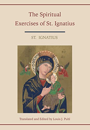 Spiritual Exercises of St. Ignatius. Translated and edited by Louis J. Puhl von Martino Fine Books