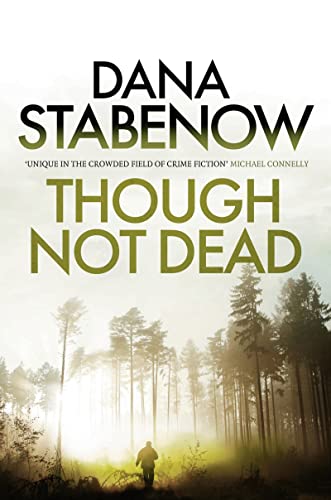 Though Not Dead (A Kate Shugak Investigation, Band 18)